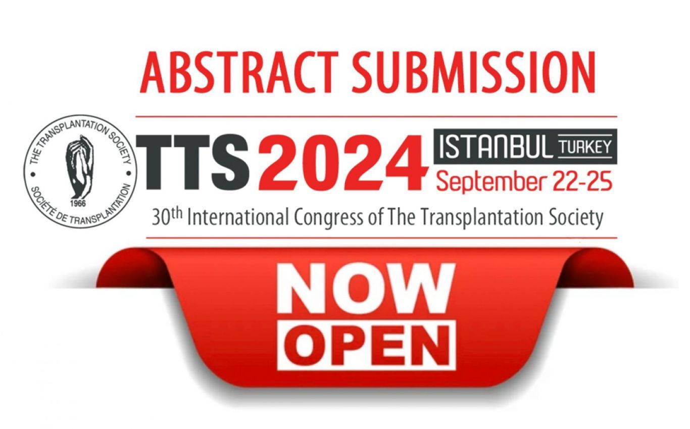 International Transplantation Society | Abstract Submission Deadline @ Istanbul, Turkey